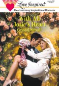 With All Josie's Heart (Stovall Crystal)