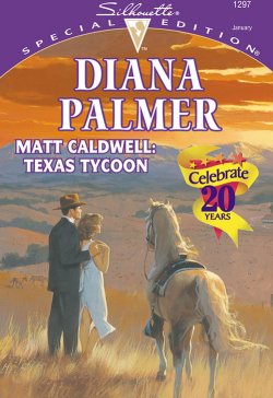 Книга "Matt Caldwell: Texas Tycoon" – Diana Palmer