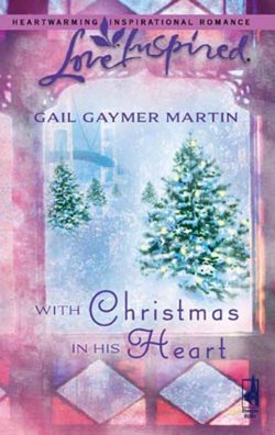 Книга "With Christmas in His Heart" – Gail Martin