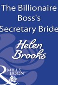 The Billionaire Boss's Secretary Bride (BROOKS HELEN)