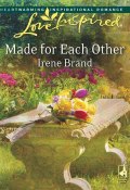 Made for Each Other (Brand Irene)