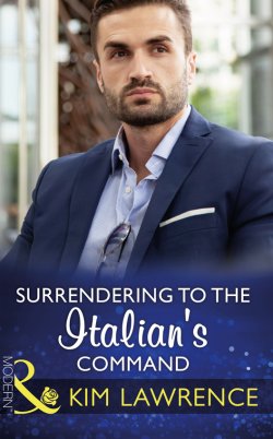 Книга "Surrendering To The Italian's Command" – Ким Лоренс, KIM LAWRENCE