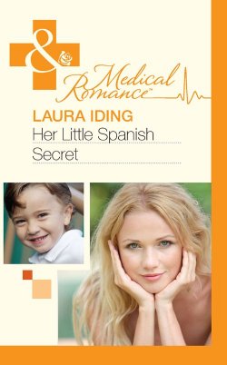 Книга "Her Little Spanish Secret" – Laura Iding