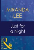 Just For A Night (Miranda Lee)