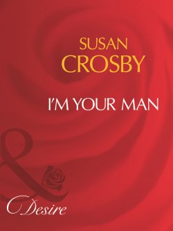 Книга "I'm Your Man" – Susan Crosby