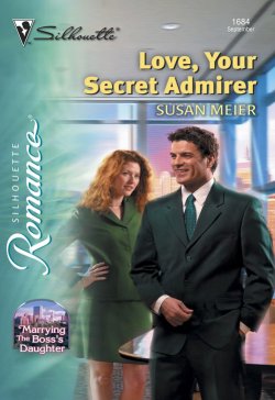 Книга "Love, Your Secret Admirer" – SUSAN MEIER