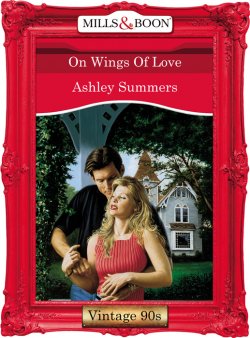 Книга "On Wings Of Love" – Ashley Summers