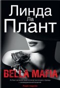 Книга "Bella Mafia" (Ла Плант Линда, 1990)