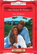 One Ticket To Texas (Hudson Jan)