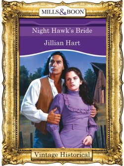 Книга "Night Hawk's Bride" – Jillian Hart