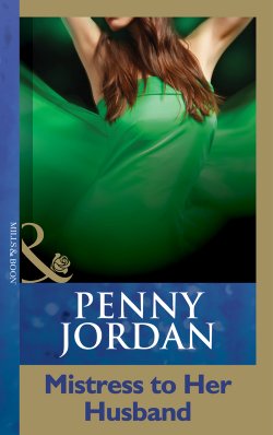Книга "Mistress To Her Husband" – Пенни Джордан, PENNY JORDAN