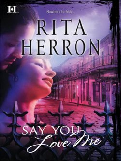 Книга "Say You Love Me" – Rita Herron