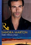 Sheikh Without a Heart (Sandra Marton, Сандра Мартон)