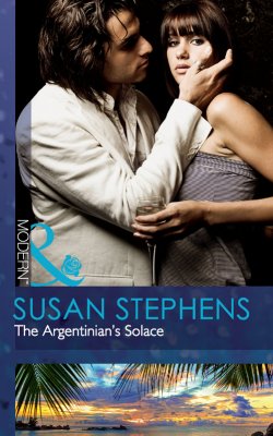 Книга "The Argentinian's Solace" – Susan Stephens