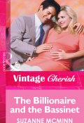 The Billionaire And The Bassinet (McMinn Suzanne)