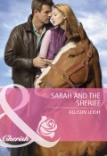 Sarah And The Sheriff (Leigh Allison)