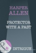 Protector With A Past (Allen Harper)