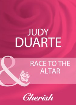 Книга "Race To The Altar" – Judy Duarte