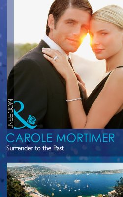 Книга "Surrender to the Past" – Carole Mortimer, Кэрол Мортимер