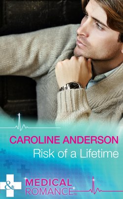 Книга "Risk of a Lifetime" – Caroline Anderson