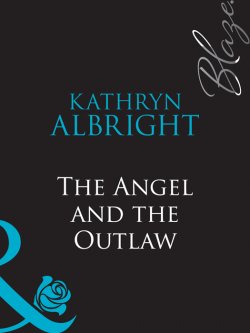 Книга "The Angel and the Outlaw" – Kathryn Albright
