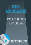 That Kind Of Girl (Mckade Kim)