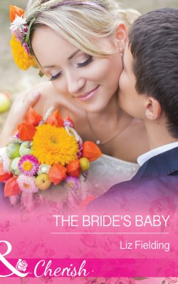 Книга "The Bride's Baby" – Liz Fielding