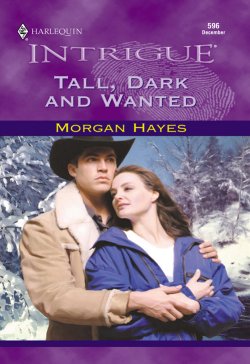 Книга "Tall, Dark And Wanted" – Morgan Hayes