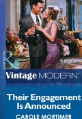 Their Engagement is Announced (Carole Mortimer, Мортимер Кэрол)