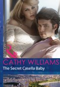 The Secret Casella Baby (WILLIAMS CATHY, Кэтти Уильямс)