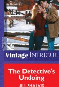 The Detective's Undoing (Jill Shalvis)