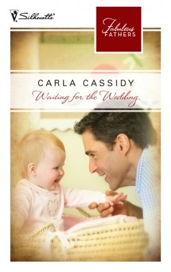 Книга "Waiting for the Wedding" – Carla Cassidy