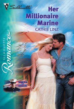 Книга "Her Millionaire Marine" – Cathie Linz
