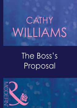 Книга "The Boss's Proposal" – Кэтти Уильямс, Cathy Williams