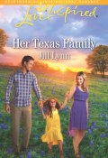 Her Texas Family (Lynn Jill)