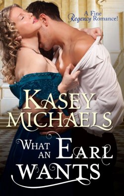 Книга "What an Earl Wants" – Michaels Kasey, Кейси Майклс