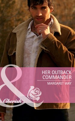 Книга "Her Outback Commander" – Margaret Way, Маргарет Уэй