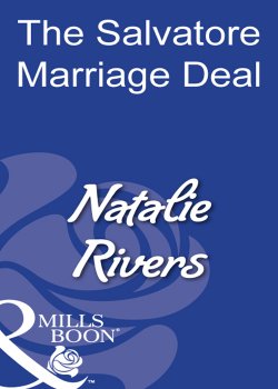 Книга "The Salvatore Marriage Deal" – Natalie Rivers