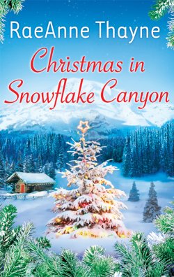 Книга "Christmas In Snowflake Canyon" – RaeAnne Thayne