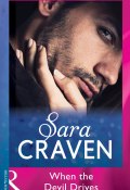 When The Devil Drives (Craven Sara, Сара Крейвен)