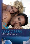 In Christofides' Keeping (Эбби Грин, Abby Green)