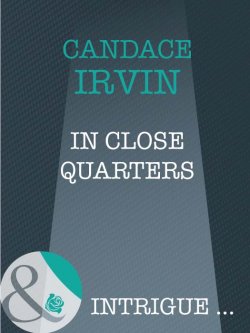 Книга "In Close Quarters" – Candace Irvin