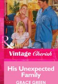 His Unexpected Family (Green Grace)