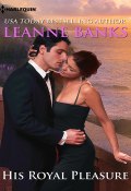 His Royal Pleasure (Leanne Banks)