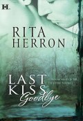 Last Kiss Goodbye (Herron Rita)