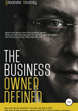 Книга "A Job Description for the Business Owner" –  Александр Высоцкий, Александр Высоцкий, 2015