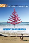 Holidays Are Murder (Douglas Charlotte)