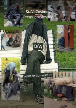 Книга "DÍA. Verdade humorística" – СтаВл Зосимов Премудрословски, StaVl Zosimov Premudroslovsky