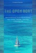 The Open Boat. Адаптированный американский рассказ для чтения, перевода, пересказа и аудирования. Часть 2 (Стивен Крейн)